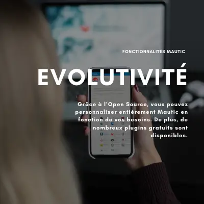 Mautic - Evolutivité